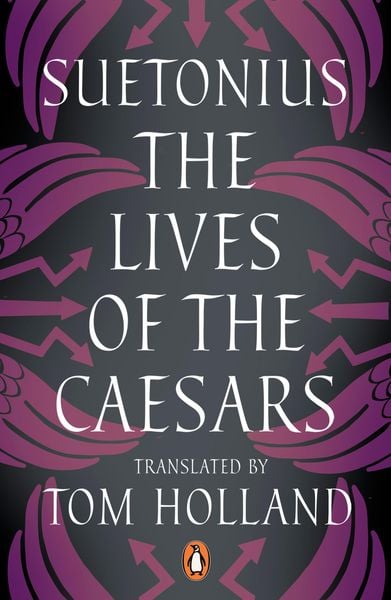 The Lives of the Caesars, Taschenbuch von Suetonius, Penguin Books Ltd, 978-0-14-198038-6