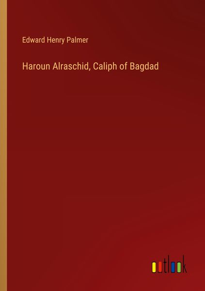 Produktbild: Haroun Alraschid, Caliph of Bagdad