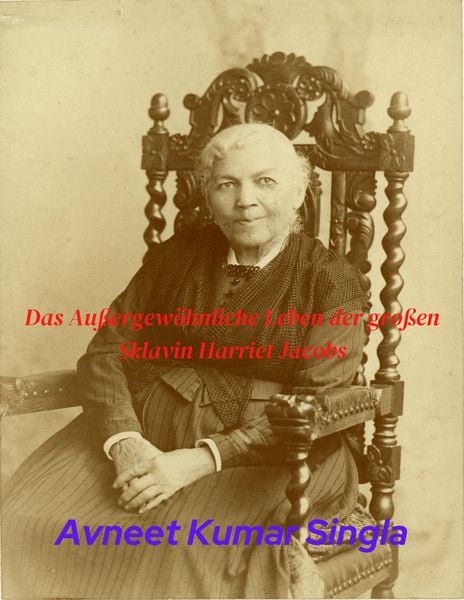 Produktbild: Das Au&szlig;ergew&ouml;hnliche Leben der gro&szlig;en Sklavin Harriet Jacobs