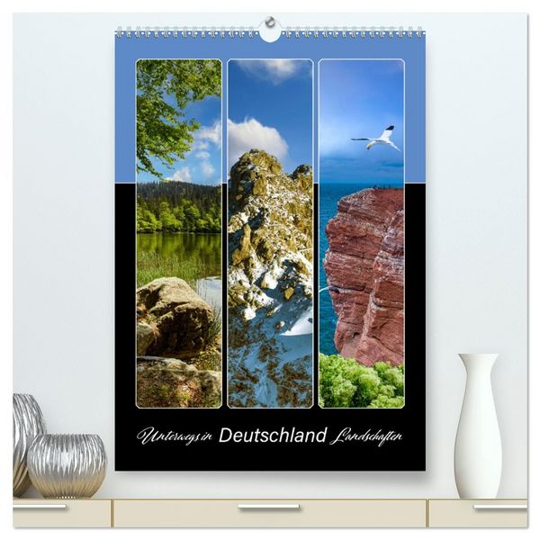 Unterwegs in Deutschland Landschaften (hochwertiger Premium Wandkalender 2026 DIN A2 hoch), Kunstdruck in Hochglanz