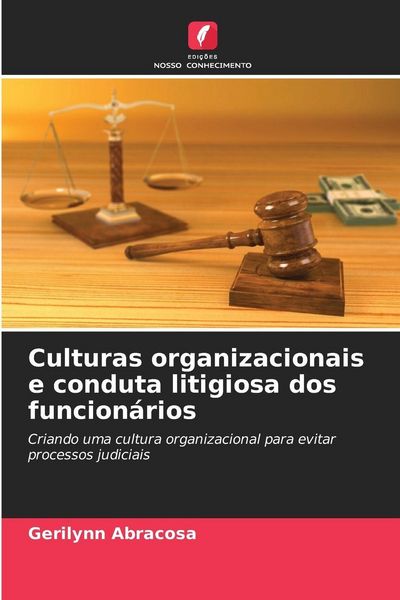 Produktbild: Culturas organizacionais e conduta litigiosa dos funcion&aacute;rios