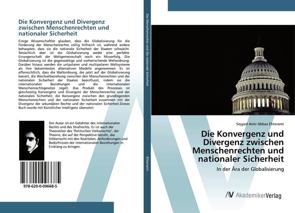 Die Konvergenz und Divergenz zwischen Menschenrechten und nationaler Sicherheit, Taschenbuch von Seyyed Amir Abbas Ehterami, AV Akademikerverlag,