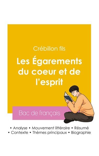 Réussir son Bac de français 2026 : Analyse du roman Les Égarements du coeur et de l'esprit de Crébillon fils, Taschenbuch von Crébillon Fils, Bac de