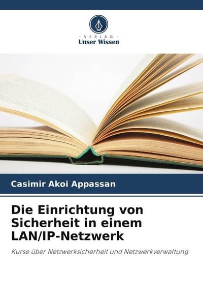 Produktbild: Die Einrichtung von Sicherheit in einem LAN/IP-Netzwerk