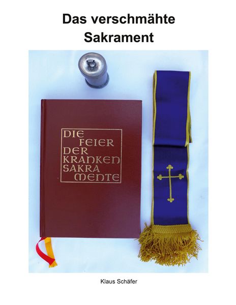 Produktbild: Das verschm&auml;hte Sakrament