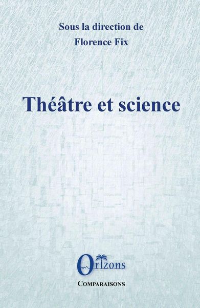 Produktbild: Th&eacute;&acirc;tre et science