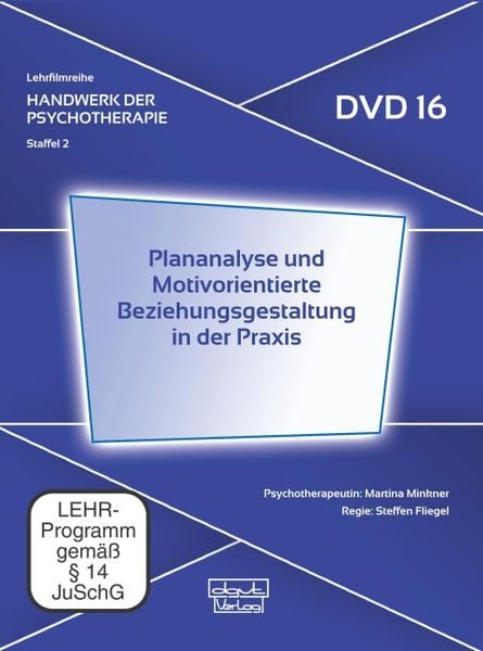 Produktbild: Plananalyse und Motivorientierte Beziehungsgestaltung in der Praxis (DVD 16)