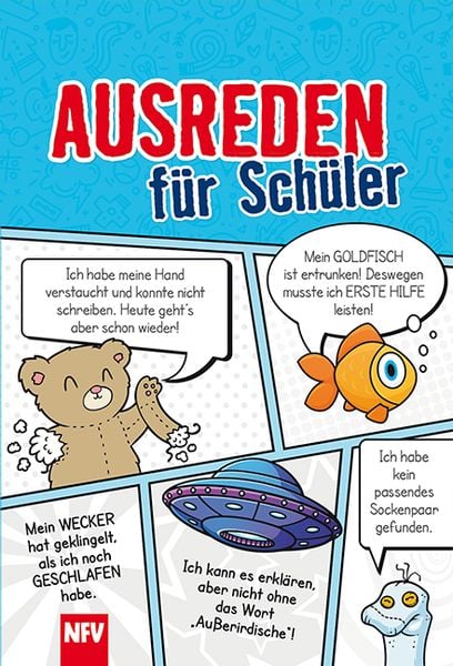 Ausreden für Schüler, Taschenbuch von , Neuer Favorit, 978-3-8494-2800-6