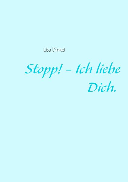 Produktbild: Stopp! - Ich liebe Dich.