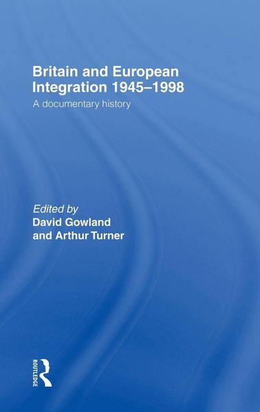 Produktbild: Britain and European Integration 1945-1998