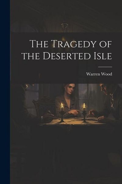 Produktbild: The Tragedy of the Deserted Isle