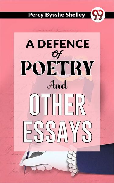 Produktbild: A Defence Of Poetry And Other Essays