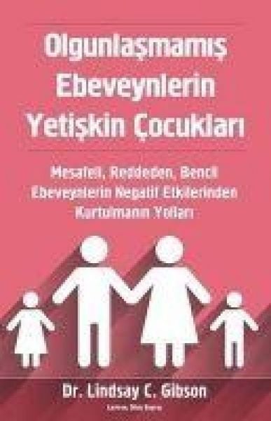 Produktbild: Olgunlasmamis Ebeveynlerin Yetiskin Cocuklari