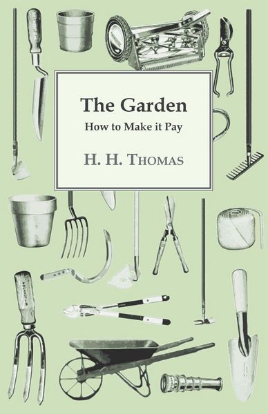Produktbild: The Garden - How to Make it Pay