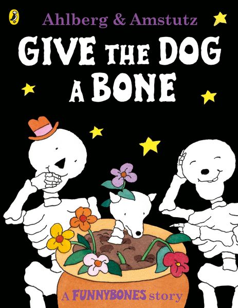 Produktbild: Funnybones: Give the Dog a Bone