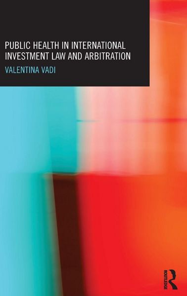 Produktbild: Public Health in International Investment Law and Arbitration