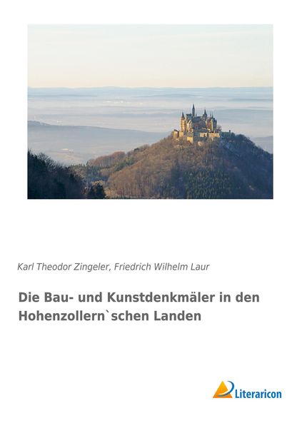 Produktbild: Die Bau- und Kunstdenkm&auml;ler in den Hohenzollern`schen Landen