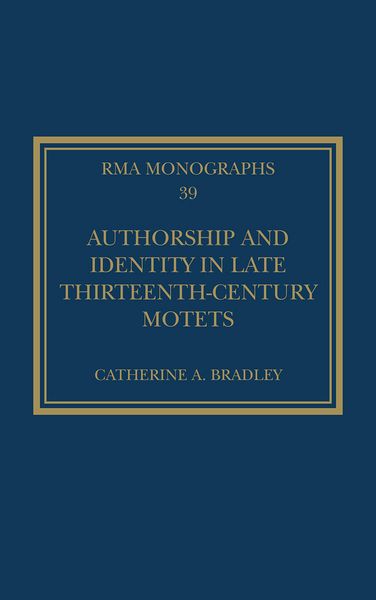 Produktbild: Authorship and Identity in Late Thirteenth-Century Motets