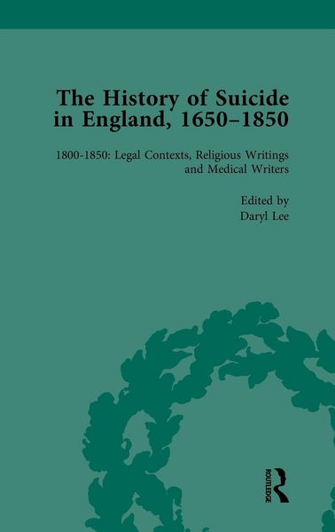 Produktbild: The History of Suicide in England, 1650-1850, Part II Vol 7
