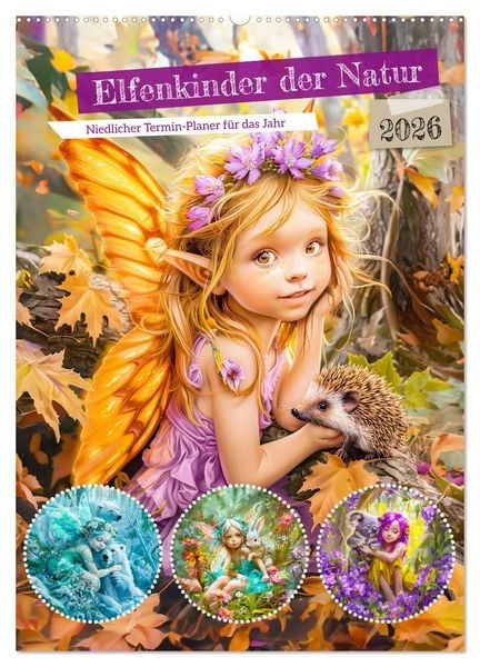 Elfenkinder der Natur - Niedlicher Termin-Planer für das Jahr (Wandkalender 2026 DIN A2 hoch), CALVENDO Monatskalender