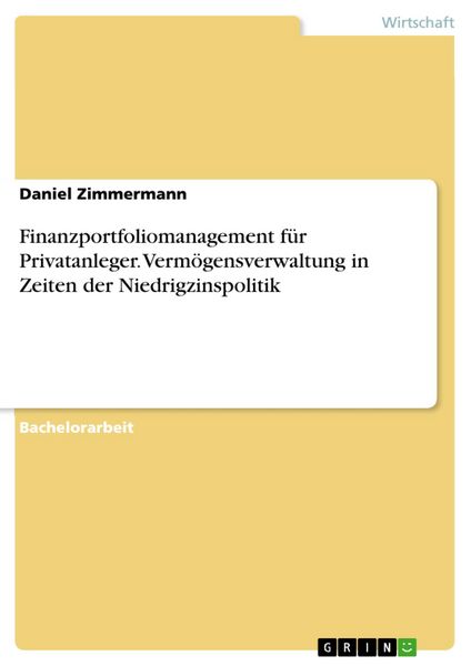 Produktbild: Finanzportfoliomanagement f&uuml;r Privatanleger. Verm&ouml;gensverwaltung in Zeiten der Niedrigzinspolitik