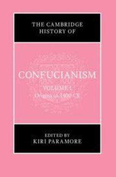 Produktbild: The Cambridge History of Confucianism: Volume 1, Origins to 1400 CE