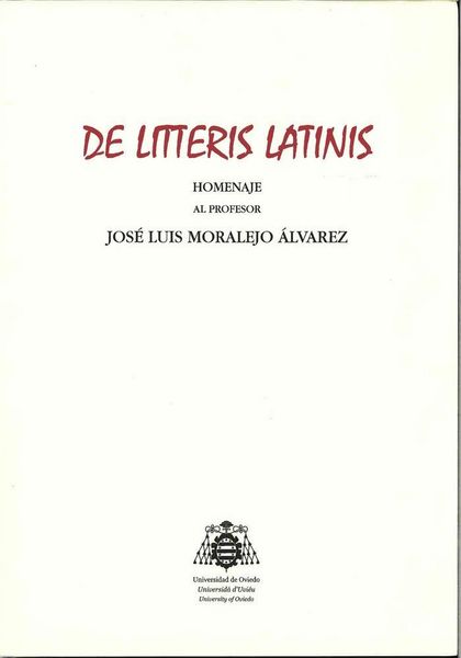 Produktbild: De litteris latinis : homenaje al profesor Jos&eacute; Luis Moralejo &Aacute;lvarez