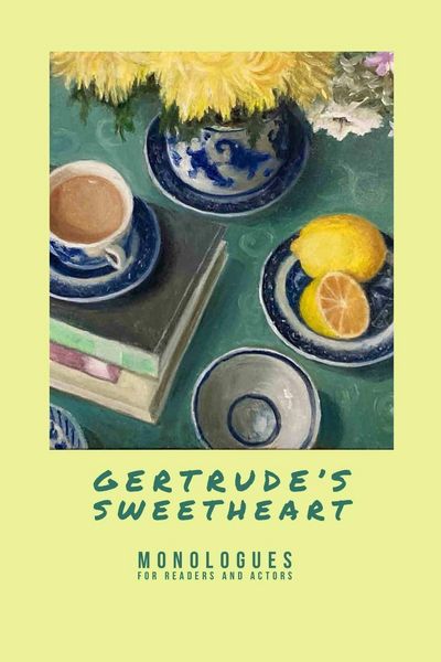 Produktbild: Gertrude's Sweetheart - Monologues for Readers and Actors
