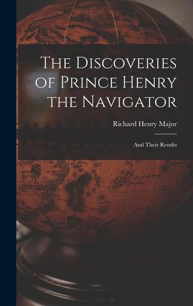 Produktbild: The Discoveries of Prince Henry the Navigator