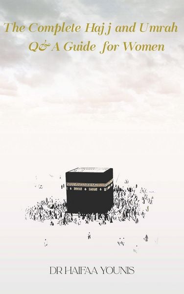 Produktbild: The Complete Hajj and Umrah Q&A Guide for Women