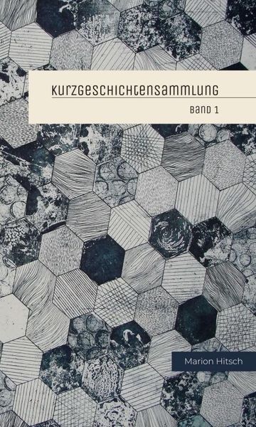 Produktbild: Hitsch, M: Kurzgeschichtensammlung