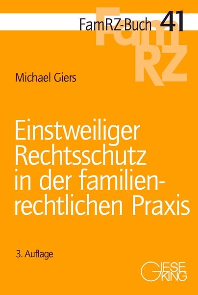 Produktbild: Einstweiliger Rechtsschutz in der familienrechtlichen Praxis