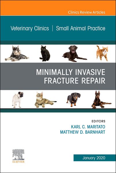 Produktbild: Minimally Invasive Fracture Repair, An Issue of Veterinary Clinics of North America: Small Animal Practice, E-Book