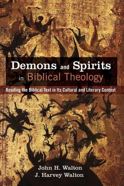 Produktbild: Demons and Spirits in Biblical Theology