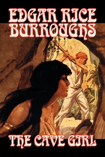 Produktbild: The Cave Girl by Edgar Rice Burroughs, Fiction, Literary, Fantasy, Action & Adventure