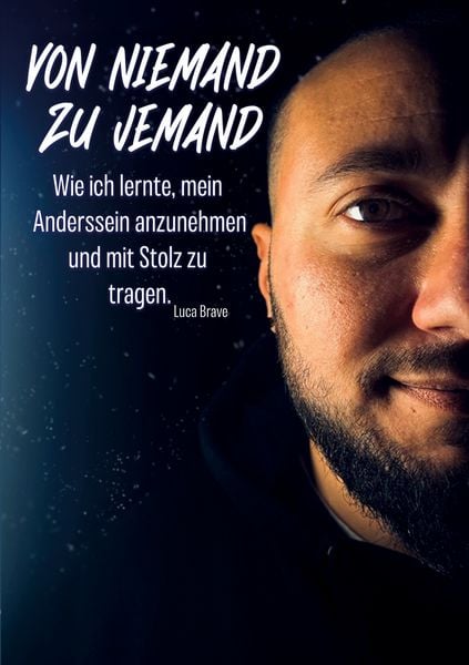 Von Niemand zu Jemand, Taschenbuch von Luca Brave, BoD – Books on Demand, 9783695131785