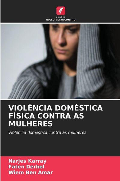 Produktbild: Viol&ecirc;ncia Dom&eacute;stica F&iacute;sica Contra As Mulheres