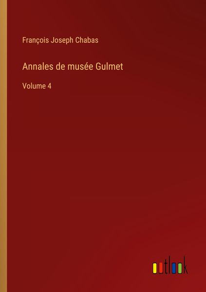 Produktbild: Annales de mus&eacute;e Gulmet