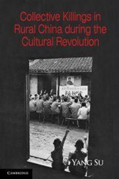 Produktbild: Collective Killings in Rural China during the Cultural Revolution