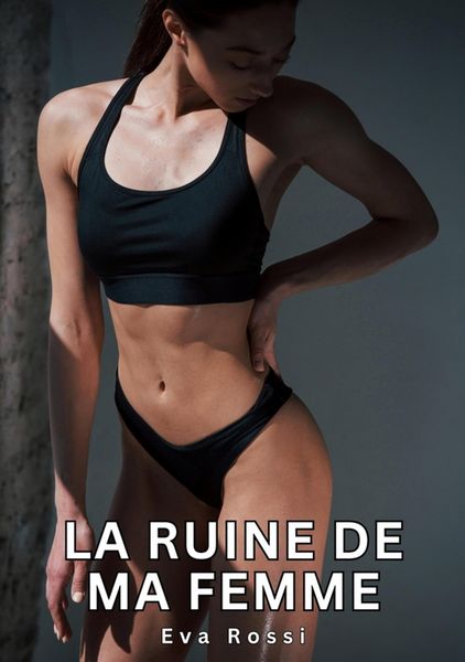 Produktbild: La Ruine de ma Femme