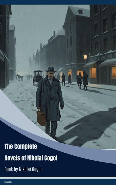Produktbild: The Complete Novels of Nikolai Gogol