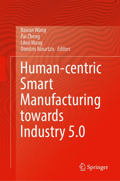 Produktbild: Human-Centric Smart Manufacturing Towards Industry 5.0