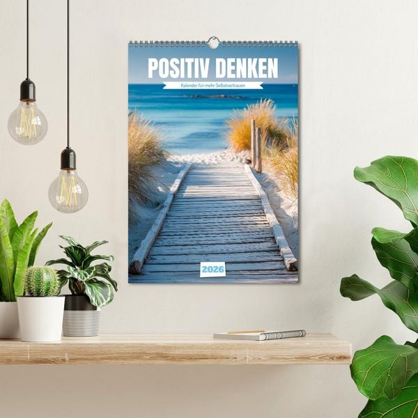 Produktbild: Positiv denken - Kalender f&uuml;r mehr Selbstvertrauen (Wandkalender 2026 DIN A3 hoch), CALVENDO Monatskalender
