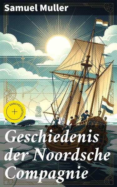 Produktbild: Geschiedenis der Noordsche Compagnie