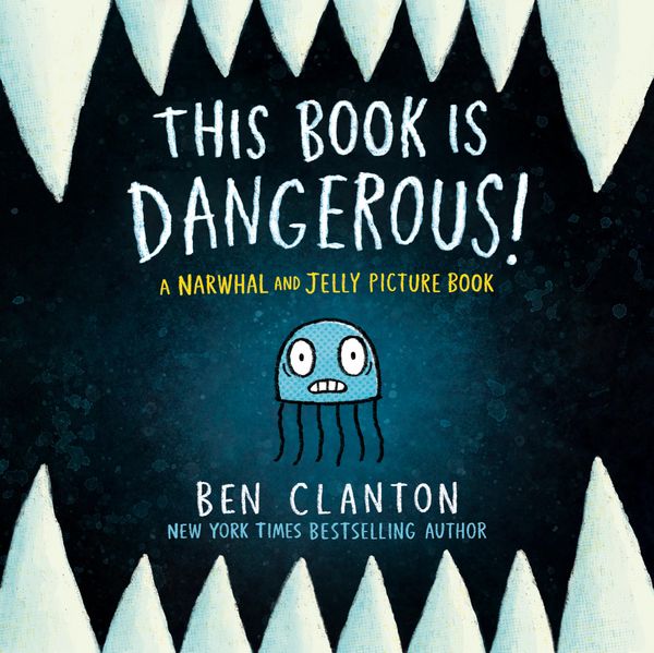 Produktbild: This Book Is Dangerous! (a Narwhal and Jelly Picture Book #1)