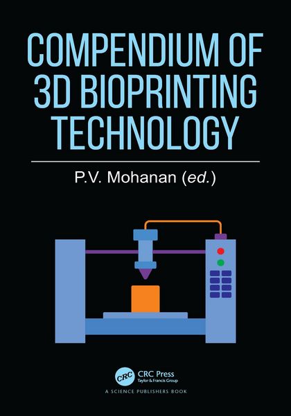 Produktbild: Compendium of 3D Bioprinting Technology