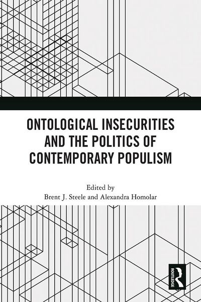 Produktbild: Ontological Insecurities and the Politics of Contemporary Populism