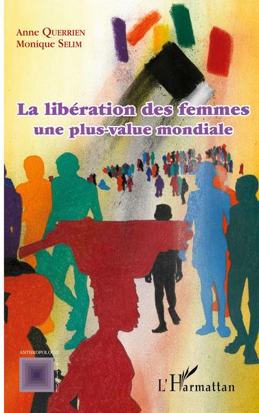 Produktbild: La lib&eacute;ration des femmes une plus-value mondiale