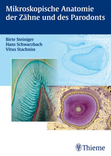 Produktbild: Mikroskopische Anatomie der Z&auml;hne und des Parodonts