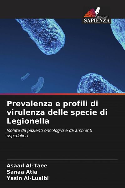 Produktbild: Prevalenza e profili di virulenza delle specie di Legionella